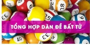 Dàn đề bất tử - Bắt được chắc chắn không bao giờ thua lô 1 Dàn đề bất tử nơi dùng để tham khảo để đưa ra những quyết định quan trọng nhất